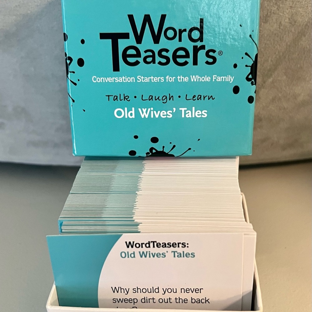 WORD TEASERS CONVERSATION STARTERS
Old Wives' Tales Edition